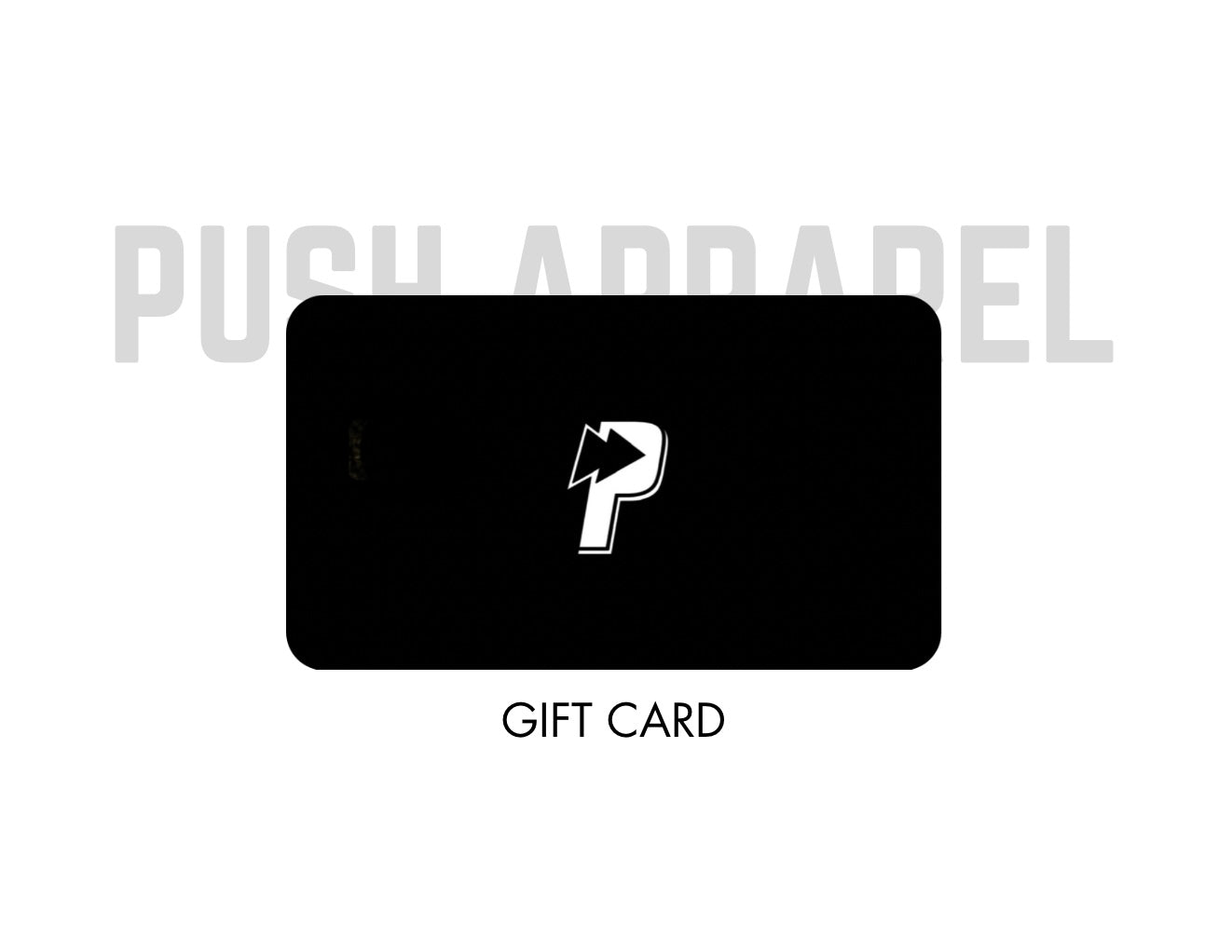 PUSH COLLECTIVE GIFT CARD